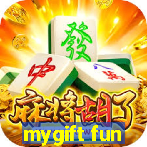 mygift fun